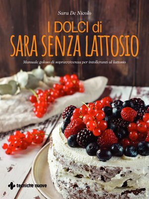 cover image of I dolci di Sara senza lattosio